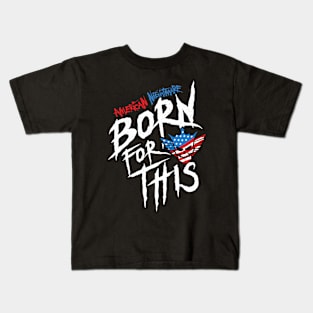 American Nightmare - Born For This Kids T-Shirt